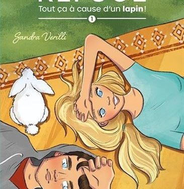 Le refuge T.01 : Tout ça à cause d’un lapin