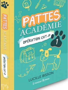 Pattes Académie T.01 : Opération CAT-P