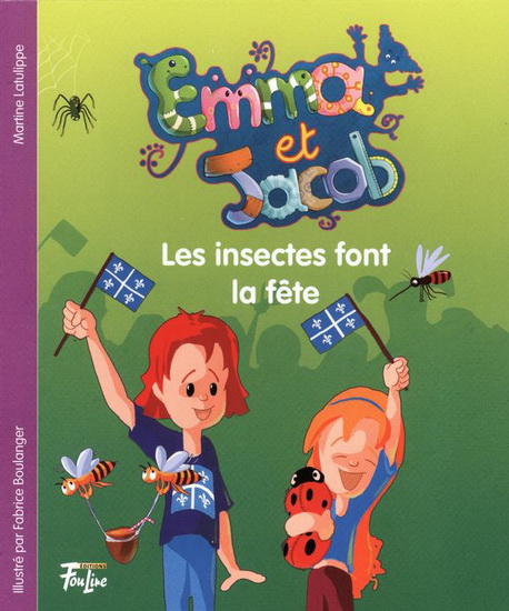 Emma et Jacob T.11 : Les insectes font la fête