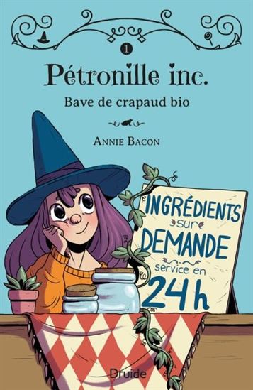 Pétronille Inc. T.01 : Bave de crapaud bio