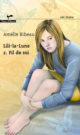 Lili-la-Lune T.2 : Fil de soi