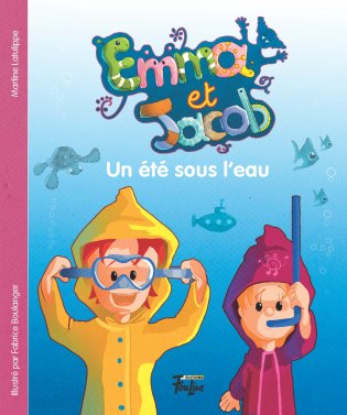 Emma et Jacob T.1 : Un été sous l’eau