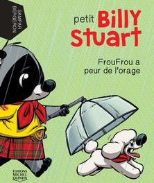 Petit Billy Stuart T.4 : FrouFrou a peur de l’orage