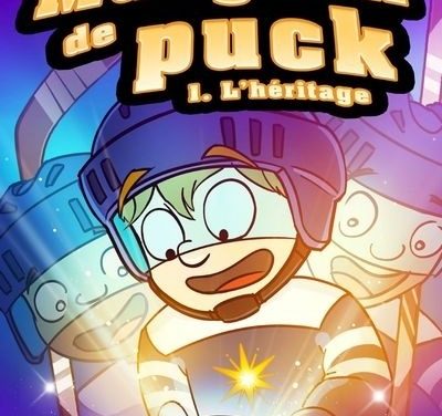 Le mangeux de puck T.01 : L’héritage