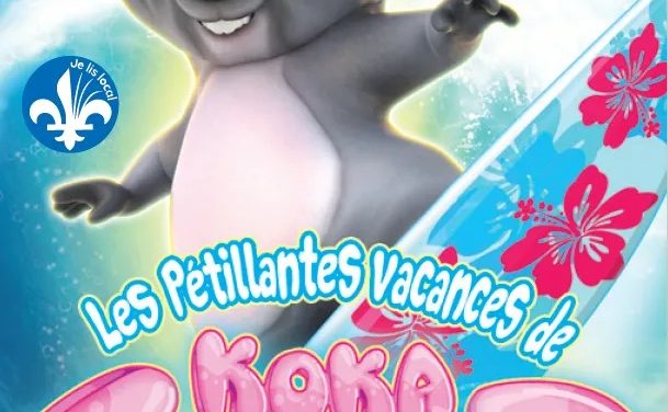 Les pétillantes vacances de Koka Koala