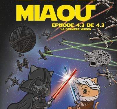Star Miaou – Épisode 4.3 : La dernière mission