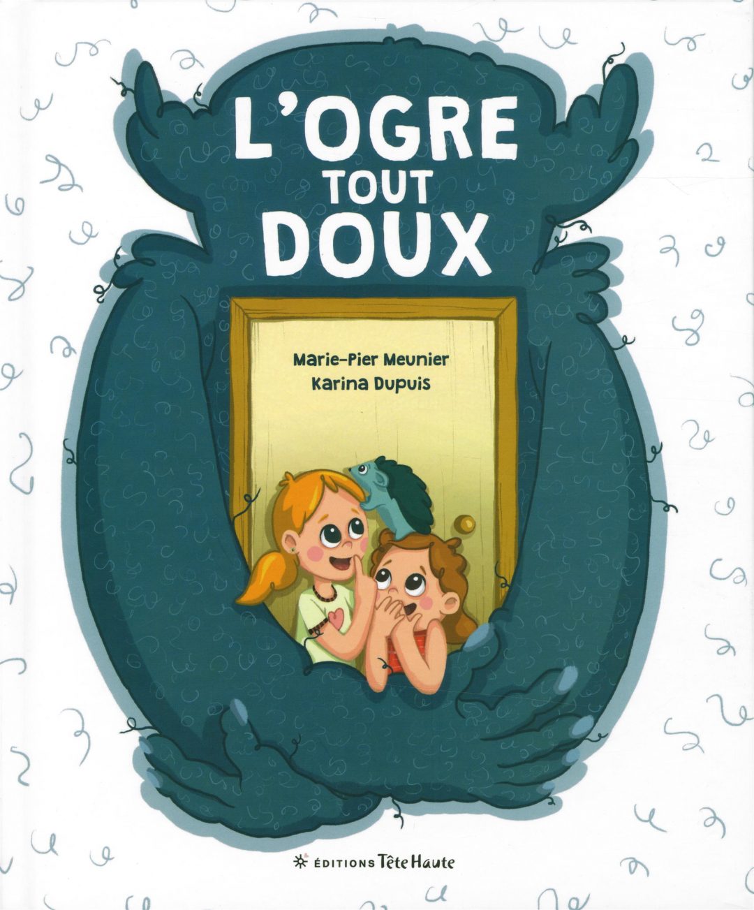 L’ogre tout doux