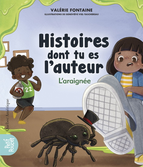 Histoires dont tu es l’auteur : L’araignée