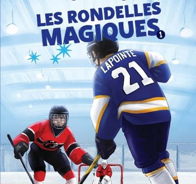 La passe à Lapointe T.1 : Les rondelles magiques