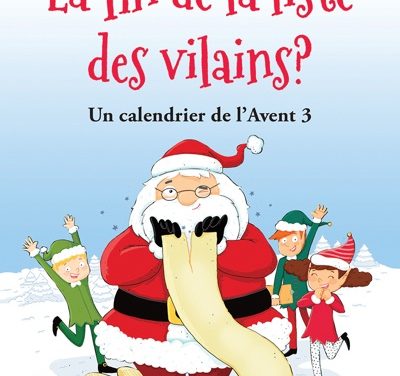 Un calendrier de l’Avent T.3: La fin de la liste des vilains?