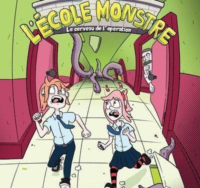 L’école monstre T.1: Le cerveau de l’opération