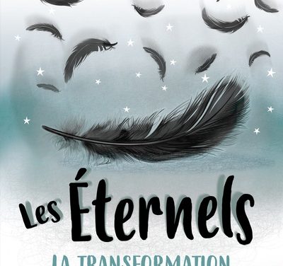 Les Éternels T.9: La transformation