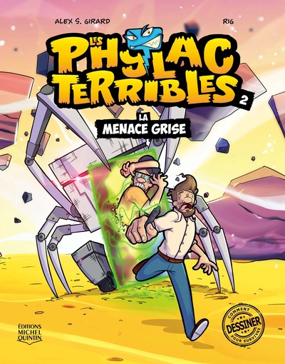 Les phylacterribles T.2: La menace grise