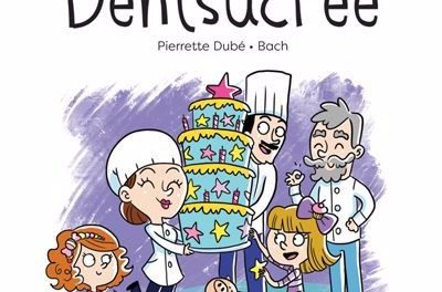 La famille Dentsucrée