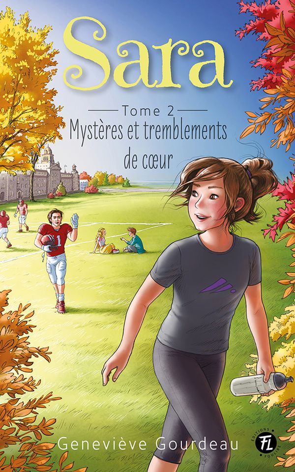 Sara T.2: Mystères et tremblements de coeur