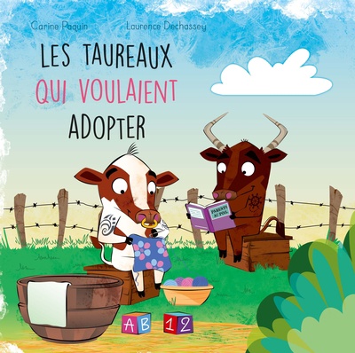 La ferme de la Haute-Cour T.7: Les taureaux qui voulaient adopter