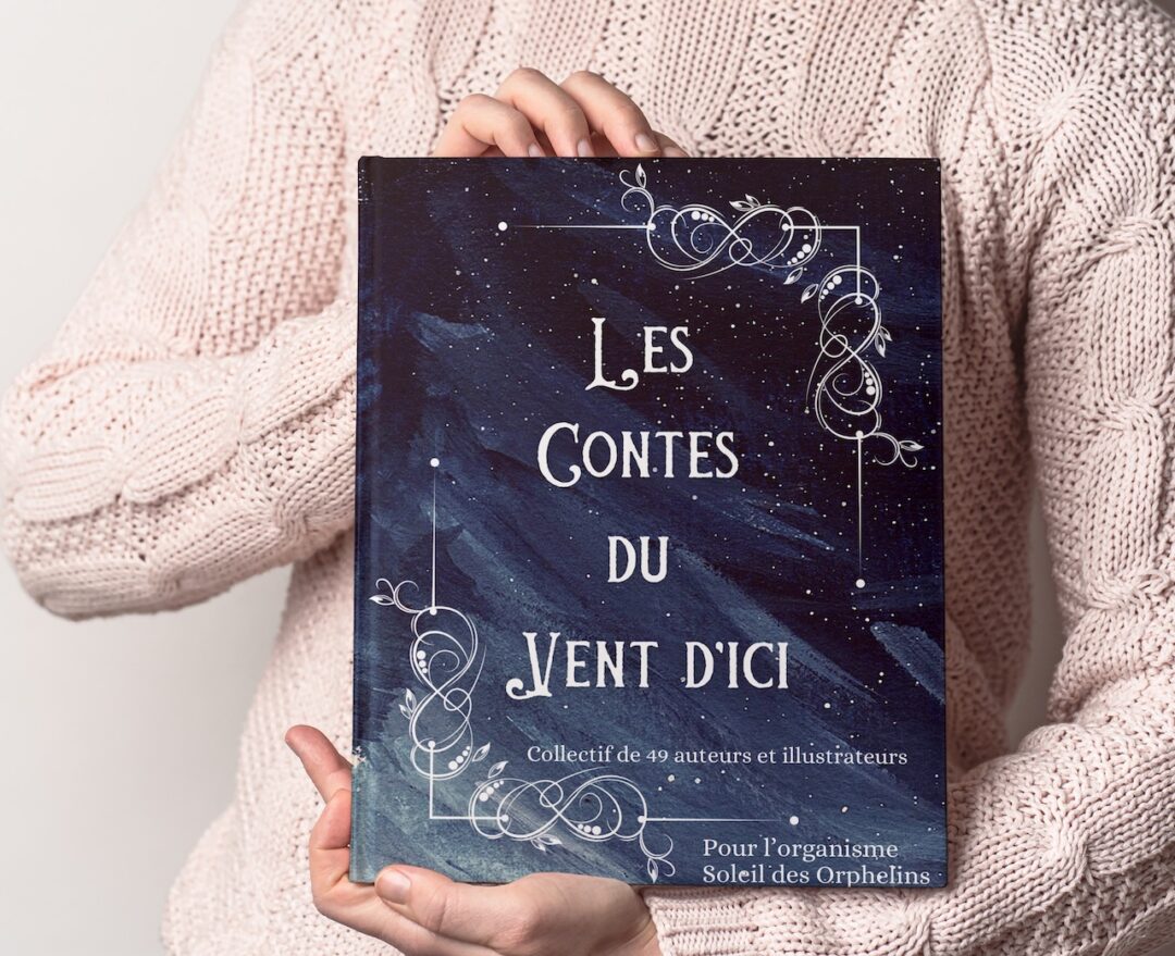 Les Contes du Vent d’ici : des auteur.e.s de l’AÉQJ se réunissent pour la cause des orphelins