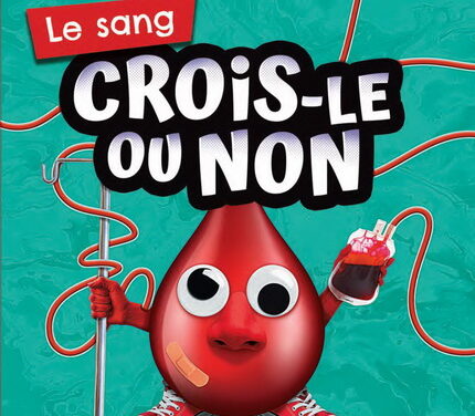 Crois-le ou non – Le sang