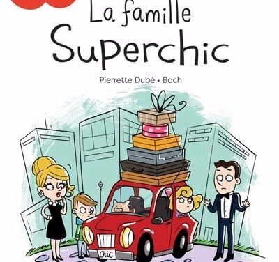 La famille Superchic