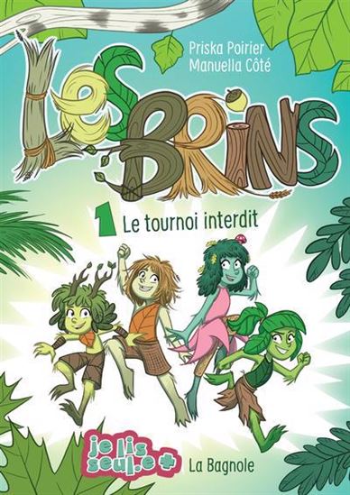 Les Brins T.1: Le tournoi interdit