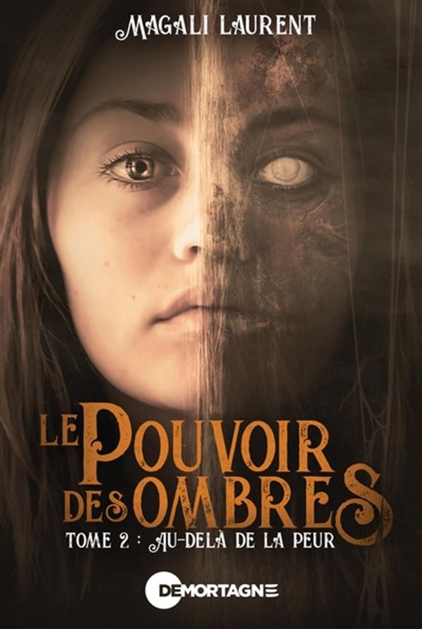 Le pouvoir des ombres T.2: Au-delà de la peur