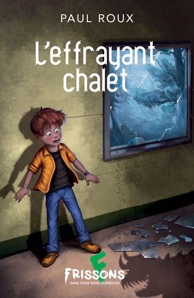 L’effrayant chalet