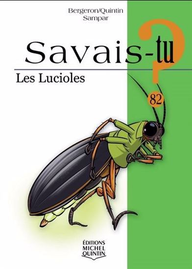 Savais-tu? Les lucioles