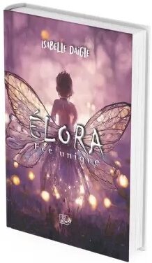 Élora, fée unique T.2: Espoir chez les fées