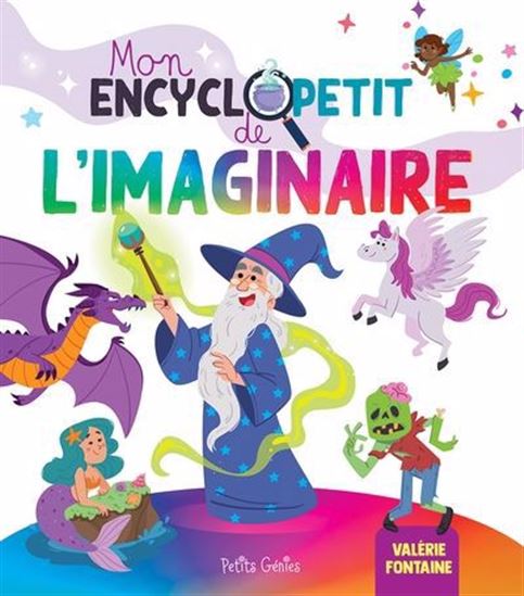 Mon encyclopetit de l’imaginaire