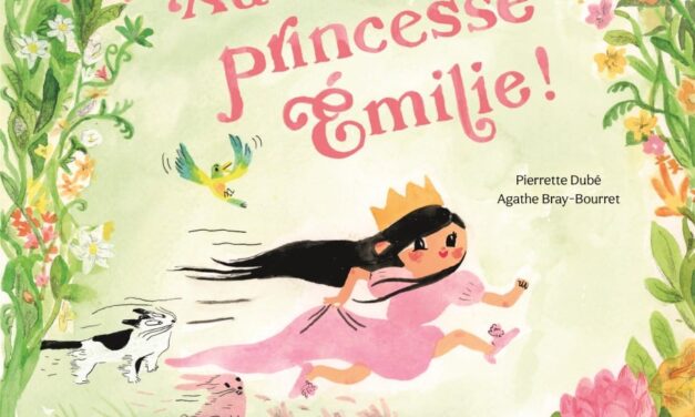 Au lit, princesse Émilie!