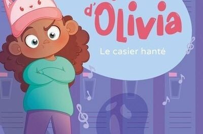 Les mystères d’Olivia: Le casier hanté