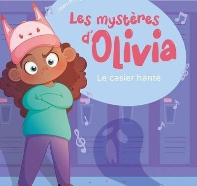Les mystères d’Olivia: Le casier hanté