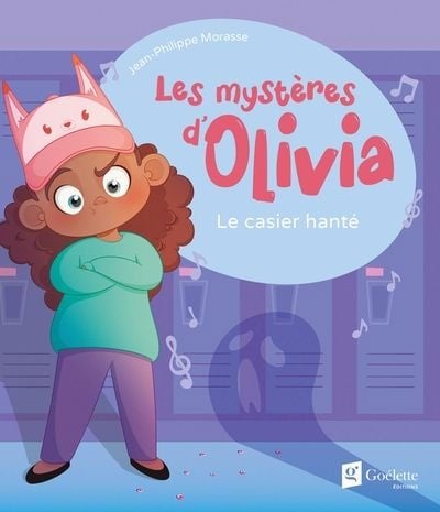 Les mystères d’Olivia: Le casier hanté