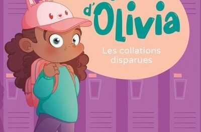 Les mystères d’Olivia: Les collations disparues