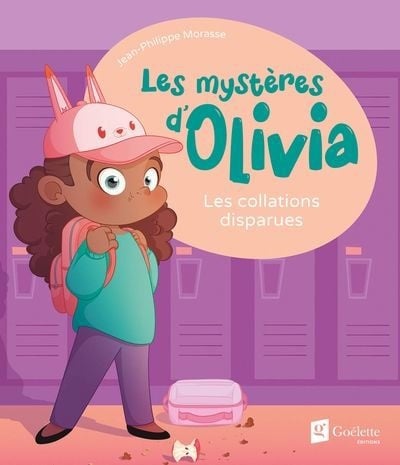 Les mystères d’Olivia: Les collations disparues