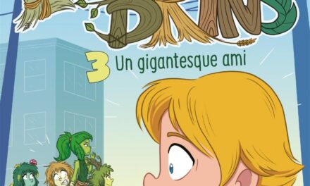 Les Brins T.3: Un gigantesque ami