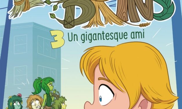 Les Brins T.3: Un gigantesque ami