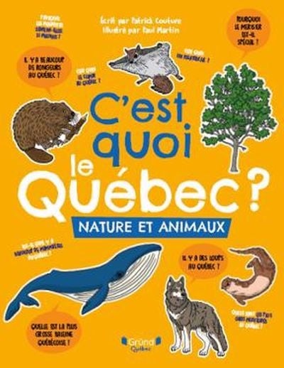 C’est quoi le Québec? Nature et animaux