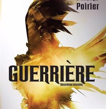 Guerrière T.2: Deuxième mission