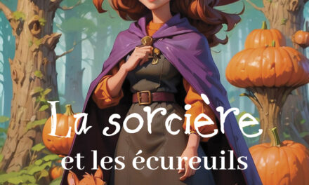 La sorcière et les écureuils