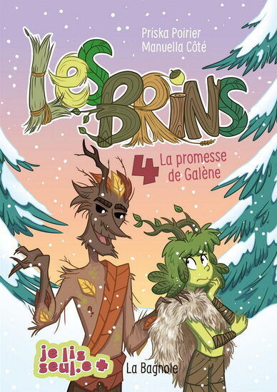 Les Brins T.4 : La promesse de Galène