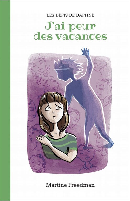 Les défis de Daphné T.2 : J’ai peur des vacances