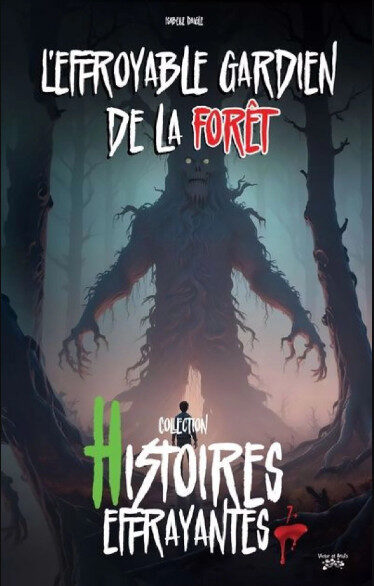 L’effroyable gardien de la forêt